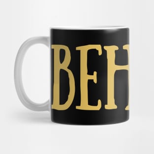 Behave Typography Inspirational Word Retro Yellow Mug